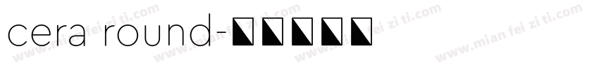 cera round字体转换
